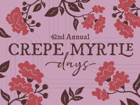 Crepe Myrtle Days