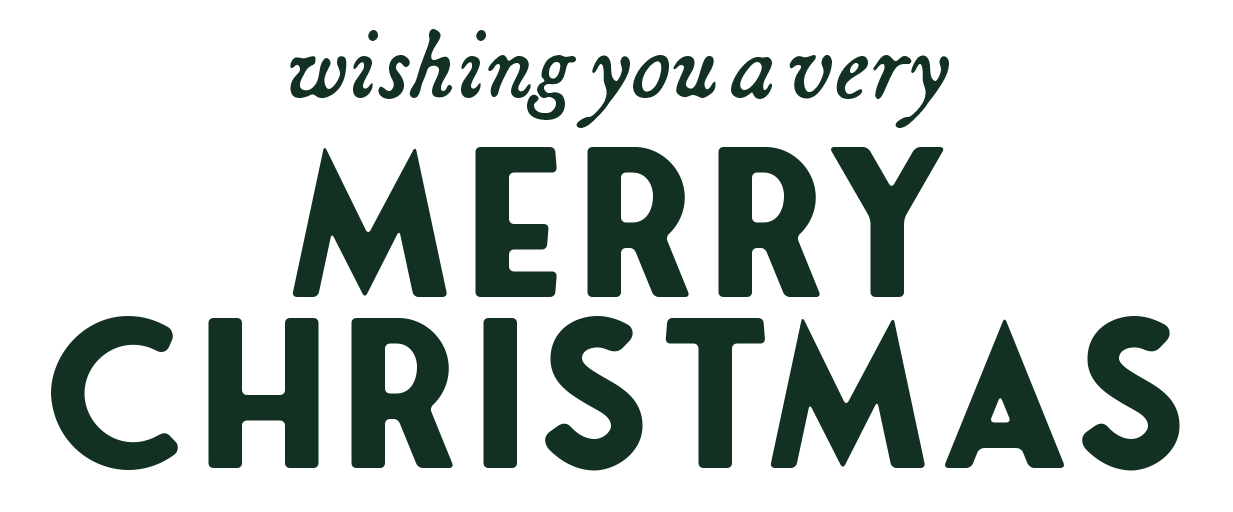 Wishing you a very merry Christmas