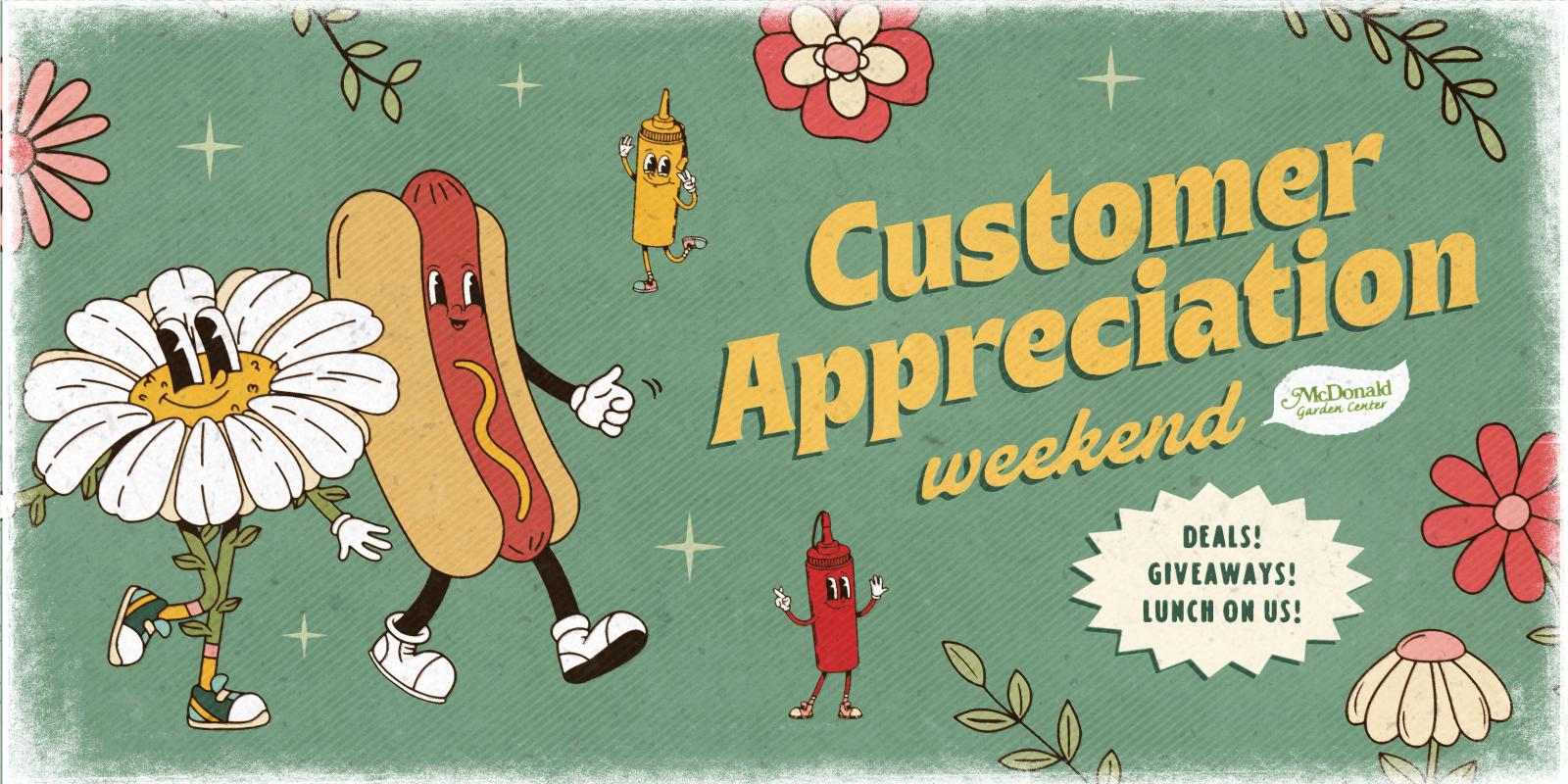 Customer Appreciation Weekend