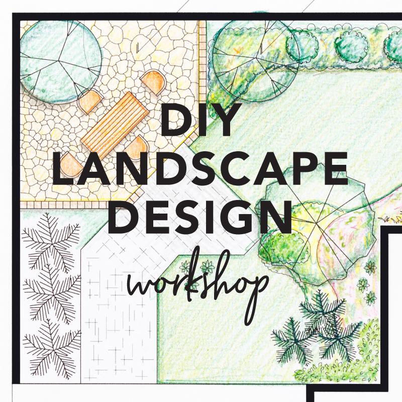 DIY Landscape Workshop 