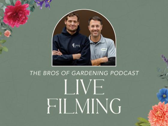 The Bros of Gardening Podcast Live Filming