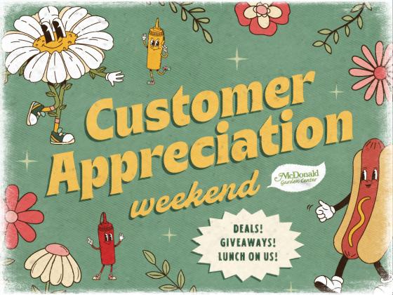 Customer Appreciation Weekend