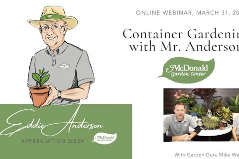 Container Gardening with Mr. Anderson, McDonald Garden Center